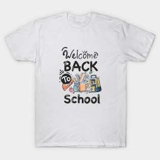 Welcome Back to School Best Gift T-Shirt